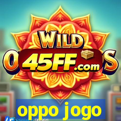 oppo jogo